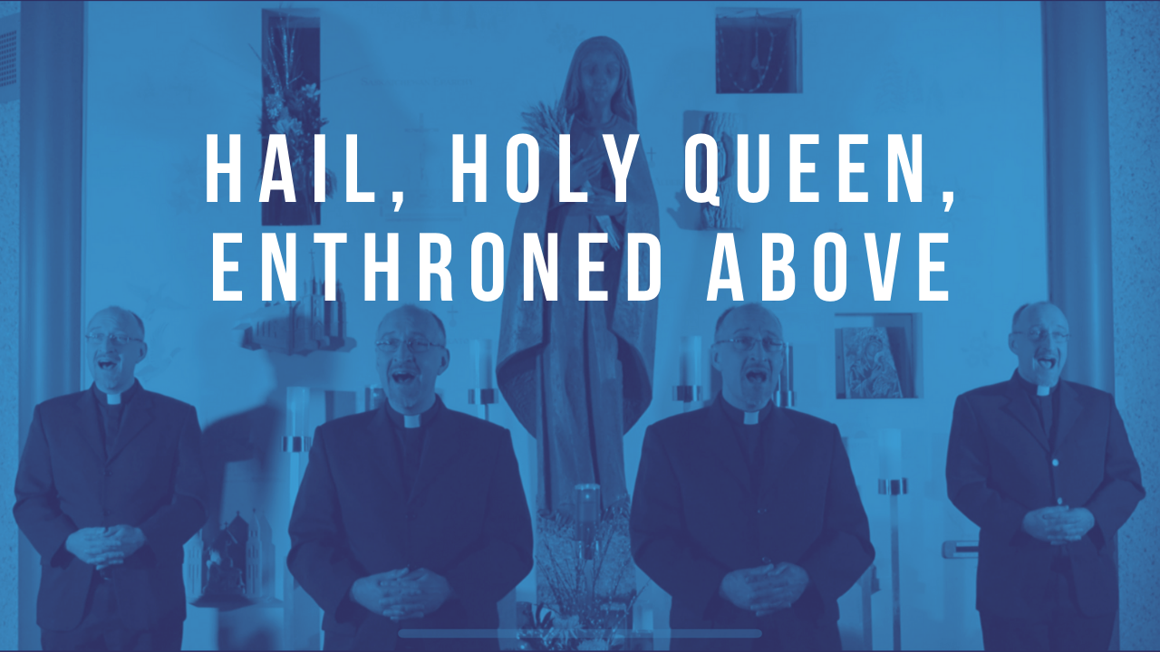 VIDEO: Hail, Holy Queen, Enthroned Above (Church Music)